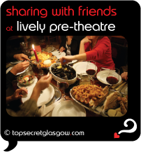 glasgow sharing with friends at lively pre-theatre