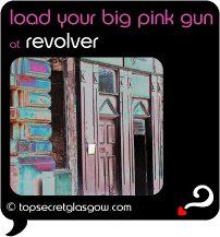 Lozenge with photo of exterior of Revlover entrance, with acid colour effect. Caption: 'load your big pink gun '