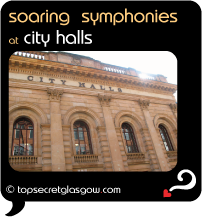 Top Secret Glasgow Quote Bubble showing exterior of building in sun.
Caption: soaring symphonies
