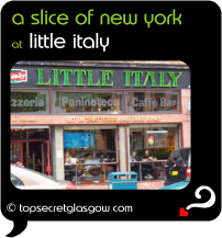 Top Secret Quote Bubble in black, with photo of exterior of Little Italy, guests sitting in window.  Caption: 'a slice of new york'