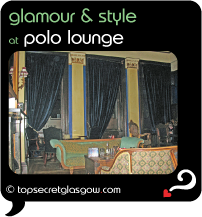 Top Secret Glasgow Quote Bubble showing interior of lounge bar.
Caption: glamour & style